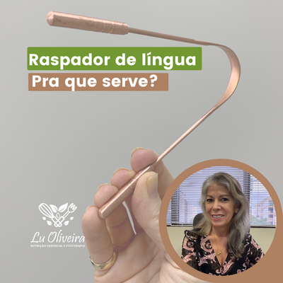 RASPADOR DE LÍNGUA I PARA QUE SERVE?